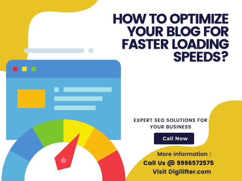 Optimize Your Blog for Faster Loading Speeds